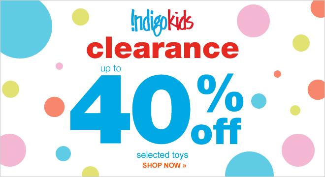 Chapters Indigo Indigo Kids Clearance - Up to 40 Off Select Toys