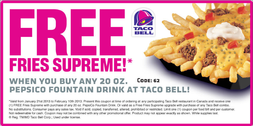 Taco Bell FREE Fries Supreme when you buy a Drink (Jan 21- Feb 10)