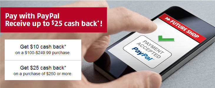 Future Shop Pay with PayPal and get up to $25 Cash Back
