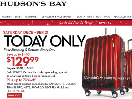 Hudson's Bay One Day Sales - $130 for Samsonite 2-Piece Luggage Set - Save up to $440 (Dec 21)