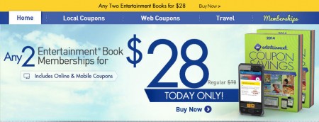 Entertainment Any 2 Coupon Books for only $28 (Until Mar 2)