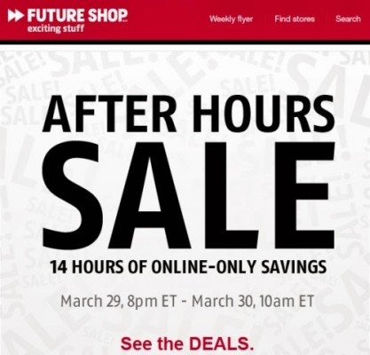 Future Shop After Hours Sale - Online Only (Mar 29)