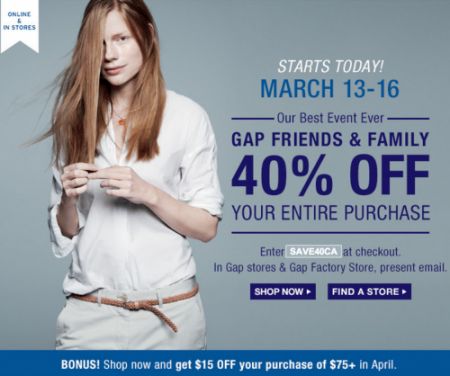 GAP Friends & Family Sale - 40 Off Your Entire Purchase (Mar 13-16)