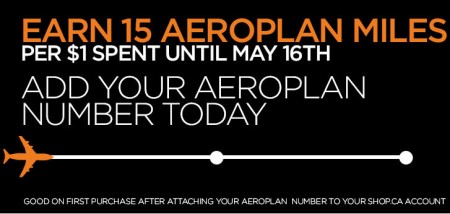 Shop Earn 15 Aeroplan Miles per $1 Spent (Until May 16)