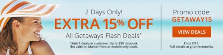 Groupon Extra 15 Off All Getaways Flash Deals Promo Code (Aug 15-16)