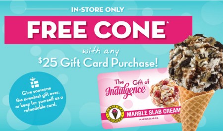 Marble Slab Creamery Free Cone with any $25 Gift Card Purchase