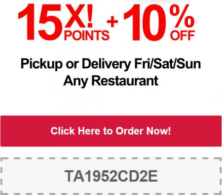 TasteAway Promo Code - 10 Off + 15X Points on Pickup or Delivery Order at any Restaurant (Nov 12-13)