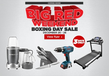 Canadian Tire Boxing Day Sale - Big Red Weekend (Dec 26-28)