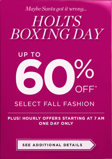 Holt Renfrew Boxing Day - Up to 60 Off Select Fall Fashion + Hourly Deals (Dec 26)