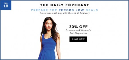 Hudson's Bay Today Only - 30 Off Dresses and Women's Suit Separates (Feb 18)