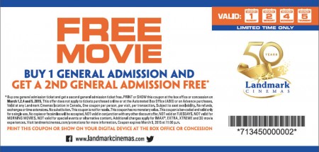 Landmark Cinemas BOGO Coupon - Buy One General Admission Get One FREE (Mar 1-5)