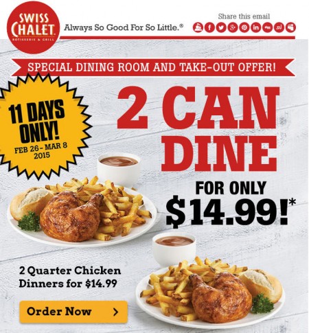 Swiss Chalet 2 Can Dine for $14.99 (Until Mar 8)