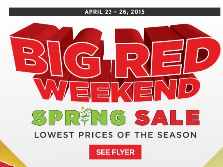 Canadian Tire Big Red Weekend - Lowest Prices of the Season (Apr 23-26)