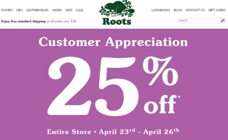 Roots Customer Appreciation - 25 Off Entire Store (Apr 23-26)