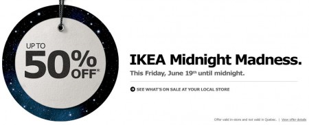 IKEA Midnight Madness Sale (June 19, Until Midnight)