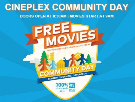 Cineplex Cineplex Community Day - FREE Movies (Oct 24)