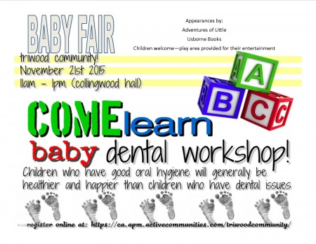 Baby Dental Fair FREE Event for Children under 17 at Triwood Community Centre (Nov 21, 11am-2pm)