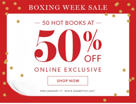 Chapters Indigo 50 Hot Books at 50 Off (Dec 31 - Jan 3)