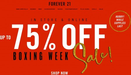 Forever 21 Boxing Week Sale - Up to 75 Off (Dec 26-31)