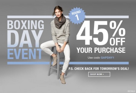 GAP Boxing Day Sale - 45 Off Your Purchase Promo Code (Dec 26)