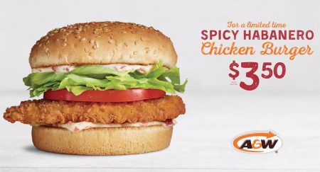 A&W $3.50 for Spicy Habanero Chicken Burger