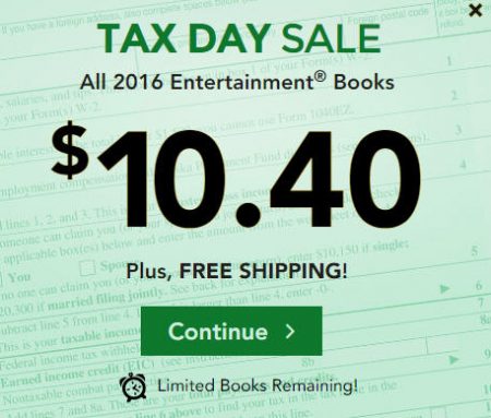 Entertainment Book Tax Day Sale - All 2016 Coupon Books only $10.40 + Free Shipping (Up to 79 Off)