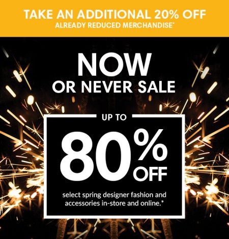 Holt Renfrew Now or Never Sale - Up to 80 Off Select Spring Fashion