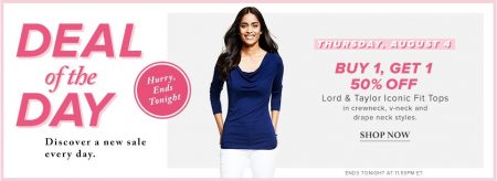 Hudson's Bay Deal of the Day - Buy 1, Get 1 50 Off Lord & Taylor Iconic Fit Tops (Aug 4)