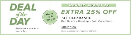 Hudson's Bay Deal of the Day - Extra 25 Off All Clearance Bed Basics, Bedding and Bath Collection (Aug 22)